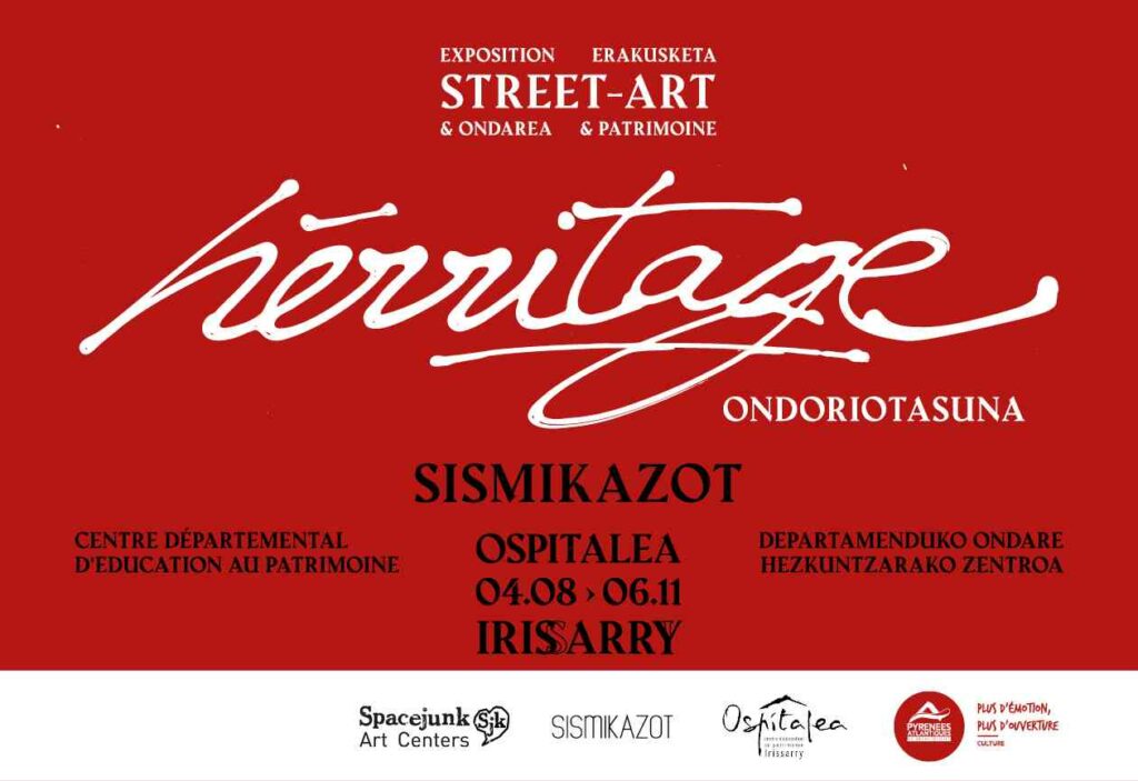 Exposition Heritage Street-Art a Ospitalea Commanderie Irissarry au Pays basque